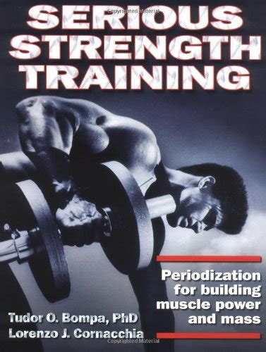 tudor bompa serious strength training|serious strength training pdf.